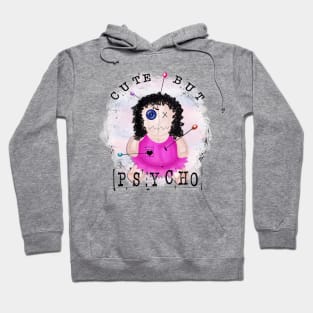 Cute But Psycho Voodoo Doll Hoodie